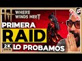 🔴EN DIRECTO🔴 Where Winds Meet - Explorando el Mundo - Nivel 55 🚀 🚀