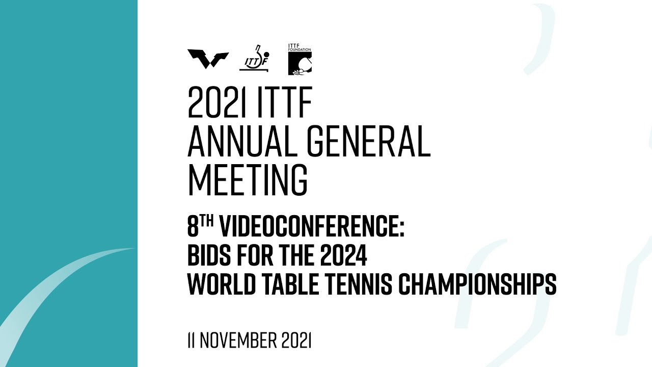 2021 ITTF AGM Bids for the 2024 World Table Tennis Championships