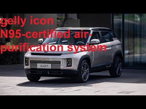 geely’s-new-icon-suv-has-an-n95-certified-air-purification-system