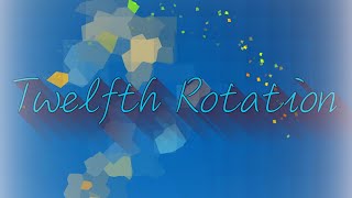 Twelfth Rotation  //  gb fusion @gbfusion