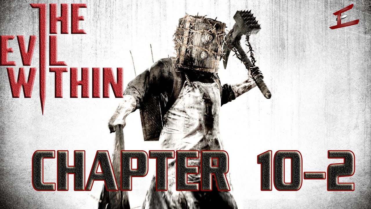 The Evil Within Chapter 10 2 Twitch Livestream PS4 The Evil Within Walkthrough 2014 the-evil-within-chapter-10-2-twitch-livestream-ps4-the-evil-within-walkthrough-2014