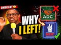 Peter Obi FINALLY SPEAKS — Why I LEFT ADC for NDC!”