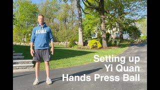 Yi Quan Hands Press Ball (set up) screenshot 2