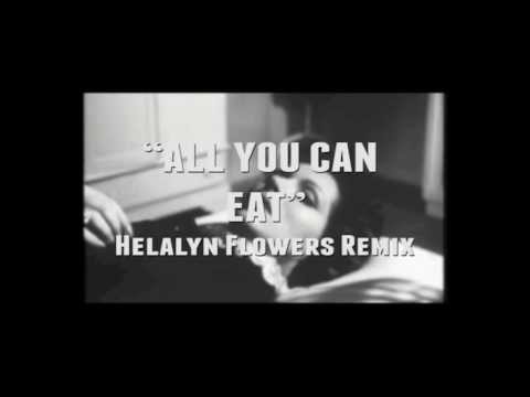 Junksista - All You Can Eat (Helalyn Flowers Remix)