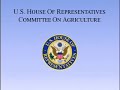 Subcommittee on Conservation, Energy, and Forestry – Public Hearing
