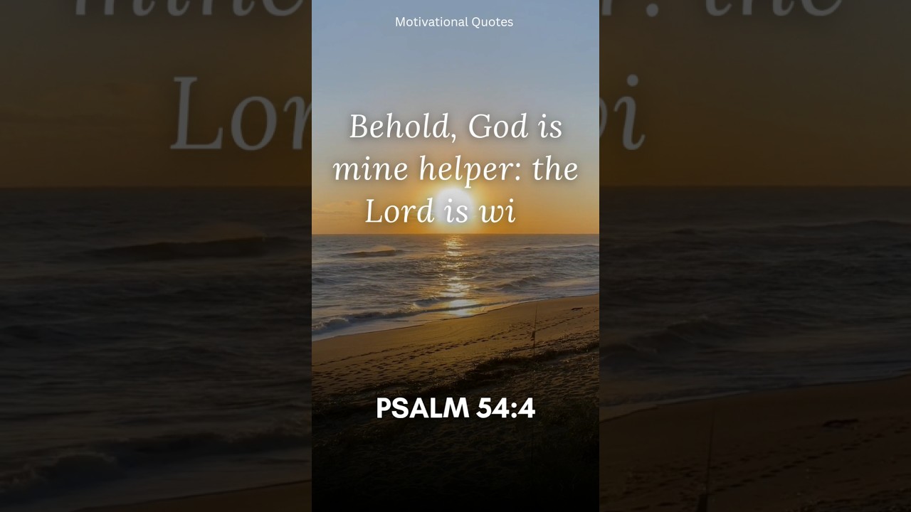 God Is Mine Helper | Psalm 54:4 Scripture 