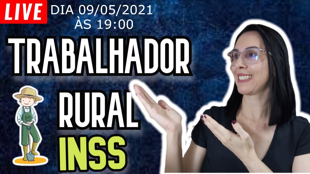 LIVE TRABALHADOR RURAL INSS YouTube