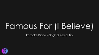 Tauren Wells, Jenn Johnson - Famous For (I Believe) | Piano Karaoke [Original Key of Bb]