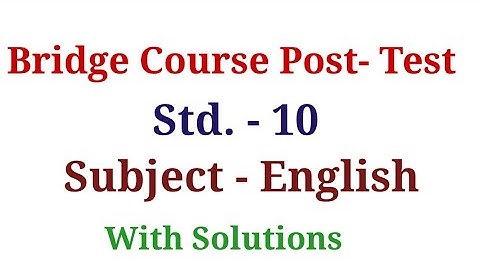 Bridge Course | Std.10 English Post-Test with Solutions | Narayani Tech Academy