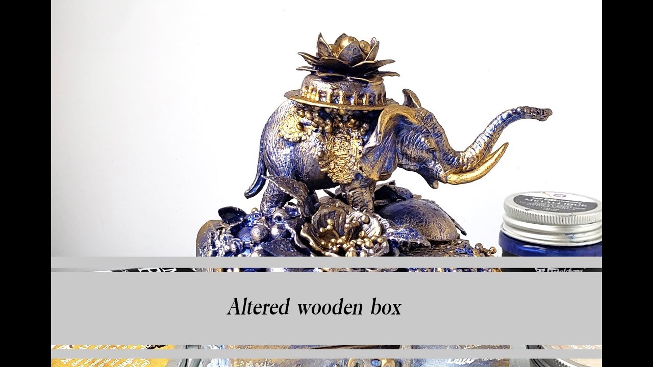 Altered wooden box - video tutorial