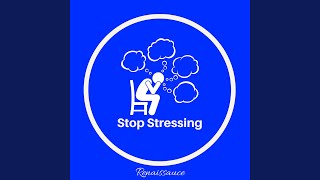 Stop Stressing