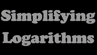 Simplifying Logarithms [7.4-1]