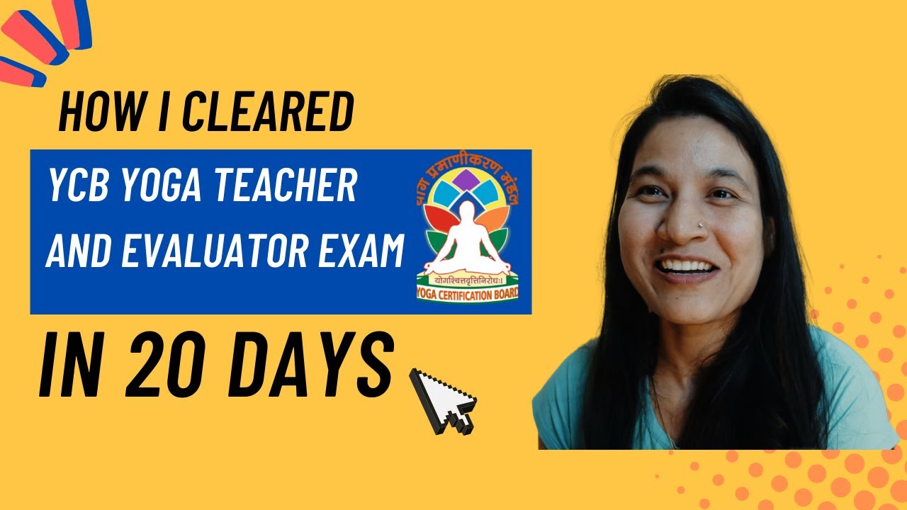 How I cleared my YCB Yoga Teacher and Evaluator Exam in 20 days 