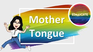 Ano Nga Ba Ang Mother Tongue  Edeyucate