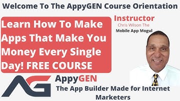 🛑Welcome To The AppyGEN App Course Orientation/Review Pt.1 - How to Make Money Creating Apps