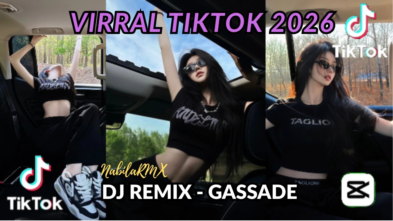 DJ REMIX - GASSADE VIRRAL TIKTOK 2026