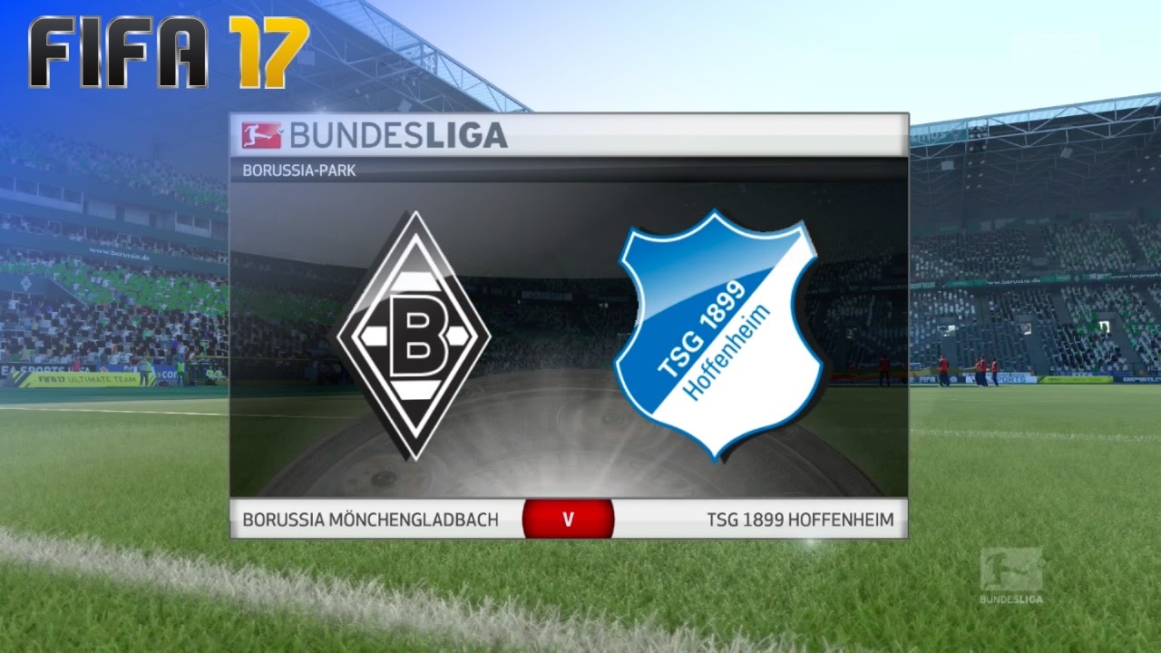 FIFA 17 - Borussia Mönchengladbach vs. 1899 Hoffenheim @ Borussia-Park