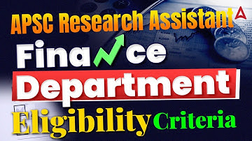 APSC Research Assistant Recruitment 2025 | Research Assistant (Finance) Eligibility Criteria 2025