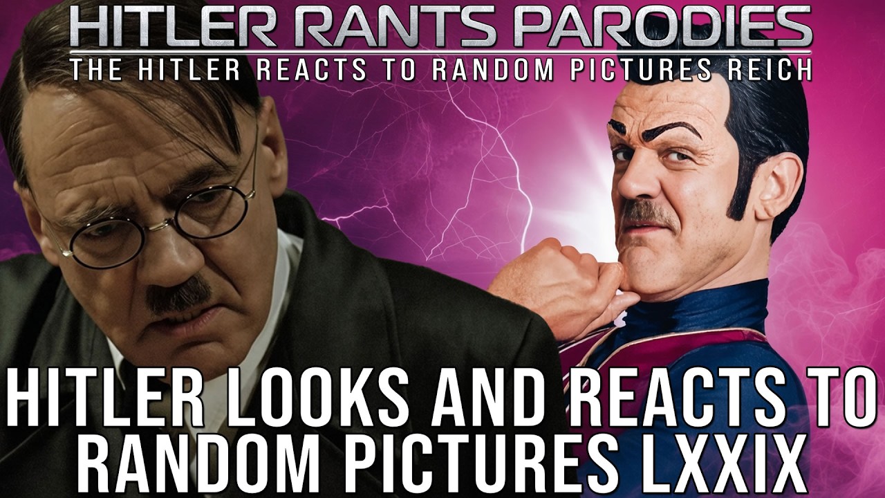 Hitler looks and reacts to random pictures LXXIX