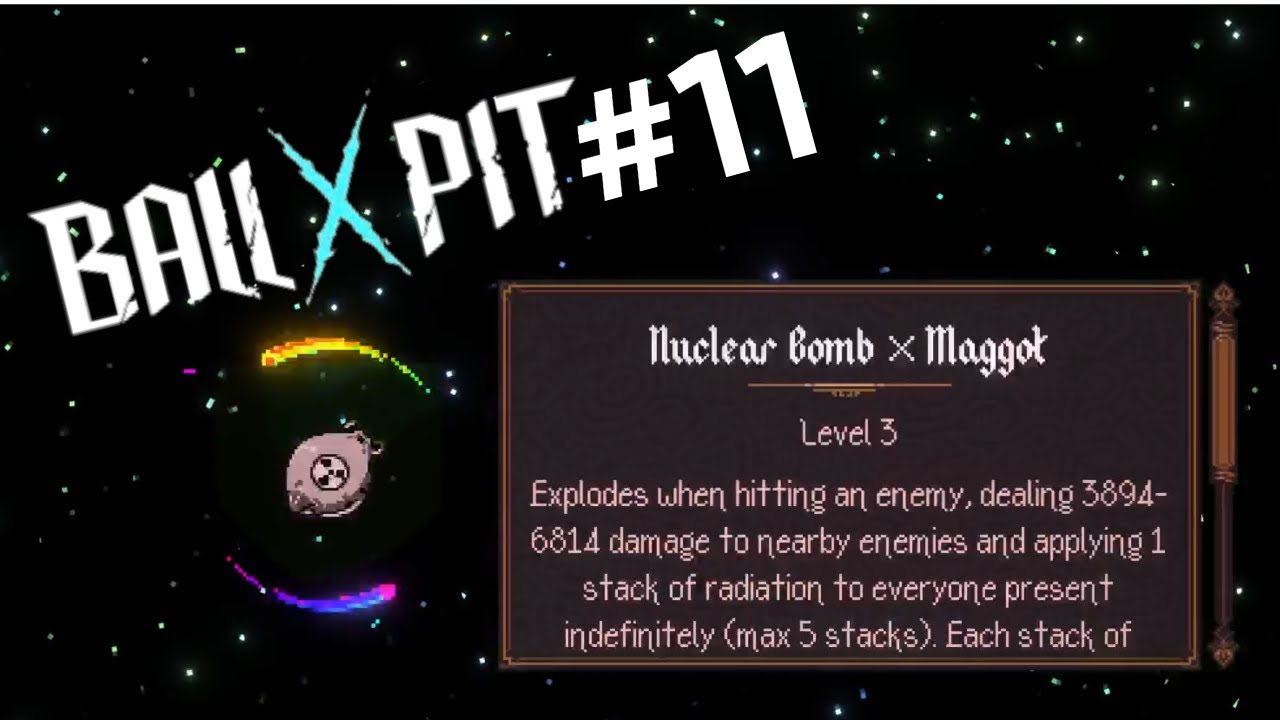 Ball x Pit NEW CRAZY COMBO WHOLE SCREEN WIPE!!! TACTICAL NUKE INBOUND!!!! ☢️☢️☢️
