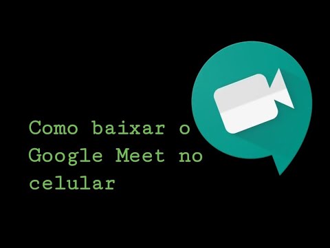 Video Como BAIXAR o APP Google Meet no celular - youtube