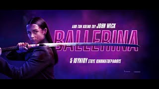 BALLERINA (greek subs)