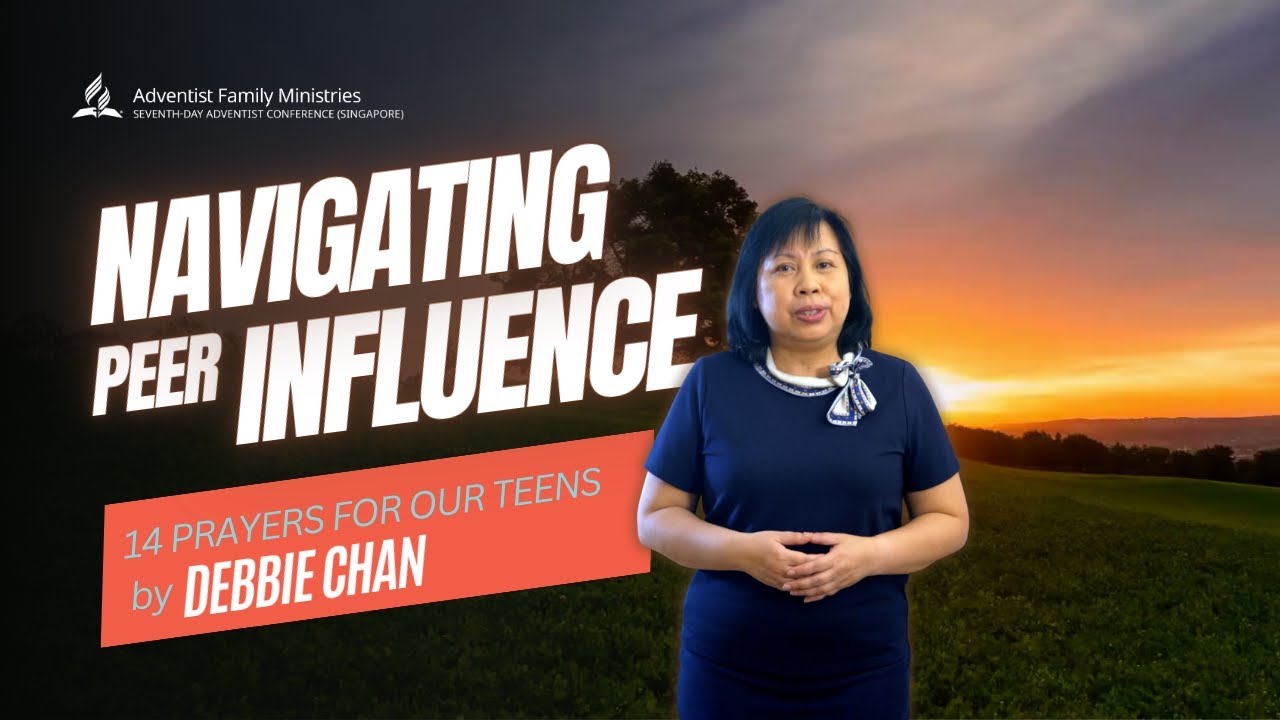 Navigating Peer Influence | Day 5 | 14 Prayers for Our Teens