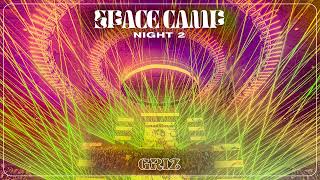 Live From Space Camp (Night 2) Official Audio - GRiZ