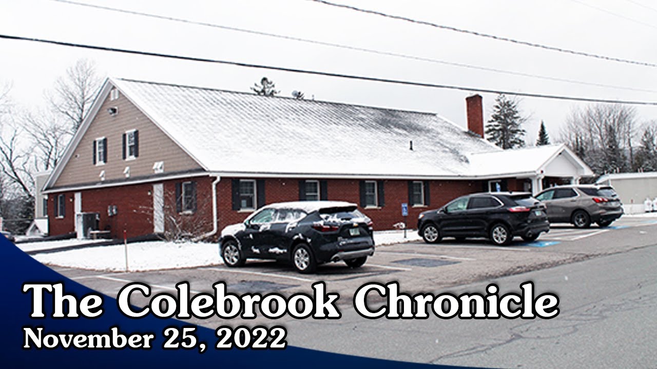 Colebrook Chronicle Nov. 25, 2022 Video News of the Week YouTube