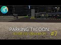 Parking tycoon business simulator 7  le plus beau parking de la ville  on sagrandit encore  