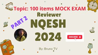 NQESH 2024 Topic:100 items MOCK EXAM part 2