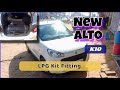 Suzuki ALTO K10 2024 LPG 🏮 Kit Installation | Mr.Mechanic | New Alto K10 LPG Kit Fitting | ALTO K10