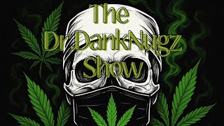Dr. Dank Is In... Come Show Your Grow 💚💨✌️