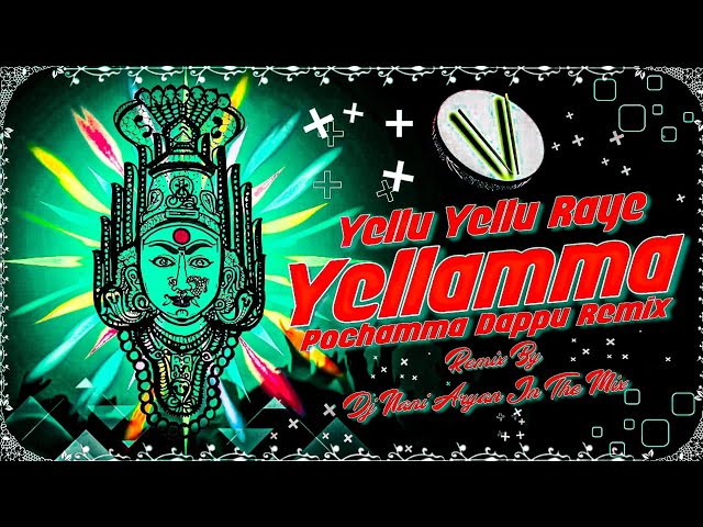 Yellamma dappu mix | Pochamma dappulu mix | latest Folk Songs | Yellamma New dappulu DJ Songs 2023 | class=