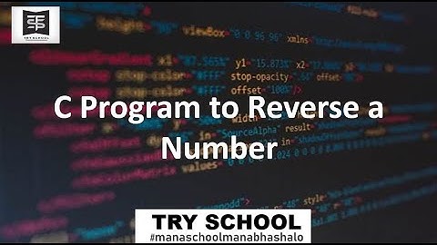 C Program to Reverse a Number  | #C #Programmingtutorials in #Telugu | C #language Programs