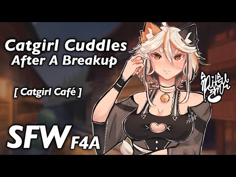 Catgirl Mommy Cuddles You After A Breakup [ F4A Cat Café ]