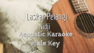 Laskar Pelangi - Nidji - Acoustic Karaoke (Male Key)