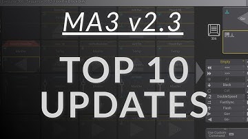 GrandMA3 v2.3 Release - My Favorite Updates