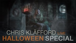 Chris Kläfford Halloween Live Special