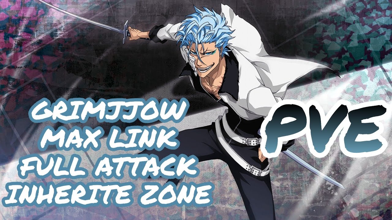 Asia server Inherite Zone Grimjjow - Bleach brave souls