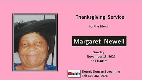 Thanksgiving Service for the life of Margaret Newell