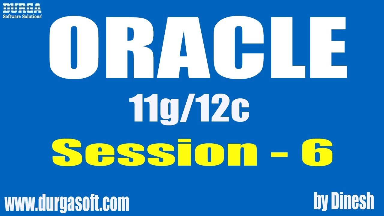 Oracle || Oracle Session-6 by Dinesh