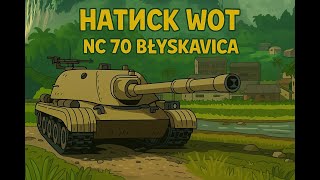 видео: NC 70 Błyskawica 🔥Меня этот НАТИСК добьет 🔥 World Of Tanks🔥 картинка: NC 70 Błyskawica 🔥Меня этот НАТИСК добьет 🔥 World Of Tanks🔥