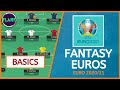 EURO FANTASY | THE BASICS | UEFA EURO FANTASY TUTORIAL! | EURO Fantasy Tips and Tricks 2020/21