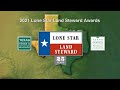 Lone Star Land Steward 2021 Award Ceremony