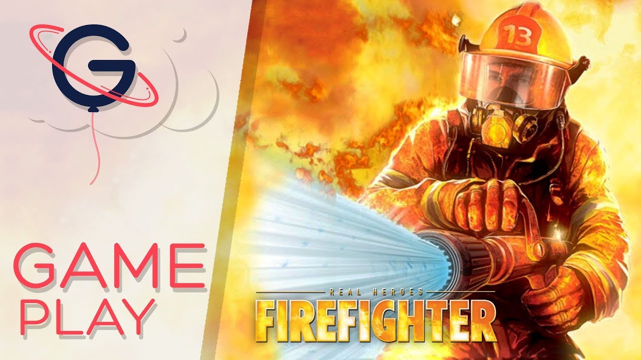 REAL HEROES FIREFIGHTER - Gameplay FR - YouTube