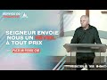 Seigneur envoie nous un rveil  tout prix  pasteur pierre cyr