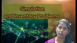 Simulation and Inventory Management