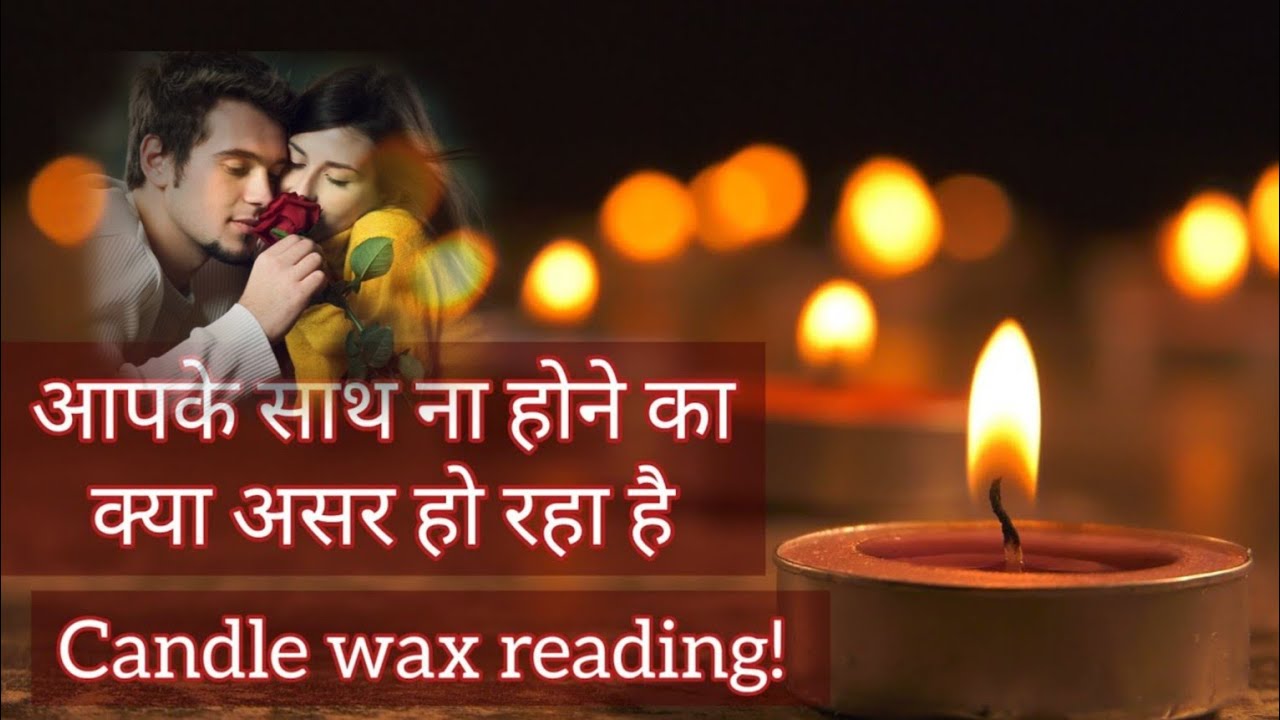 CANDLE WAX READING❤️KYA HAI UNKI TRUE DEEPEST FEELINGS AAPKE LIYE❤️CURRENT FEELINGS   @555tarot ​