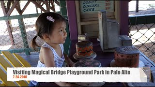 Visiting Magical Bridge Playground Park in Palo Alto
